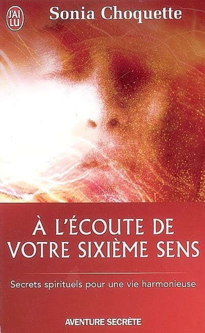 À l’écoute de votre sixième sens