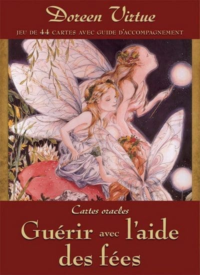 Cartes oracles: Guérir avec les fées