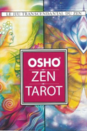 Osho Zen Tarot: Le jeu transcendantal du Zen