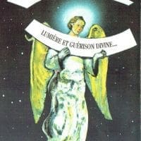 Archange Raphaël Lumière et Guérison Divine